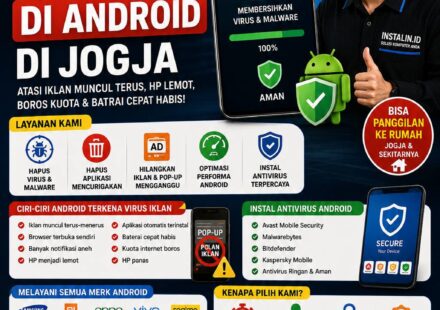 Jasa Hapus Virus Iklan di Android di Jogja cepat aman profesional bisa panggilan oleh Instalin.id