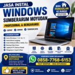Jasa Instal Windows Sumberarum Moyudan profesional bisa panggilan cepat aman dan bergaransi