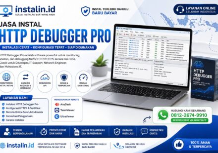 Jasa Instal HTTP Debugger Pro oleh Instalin.id untuk monitoring HTTP HTTPS, analisis API, debugging jaringan, dan troubleshooting aplikasi secara online seluruh Indonesia.